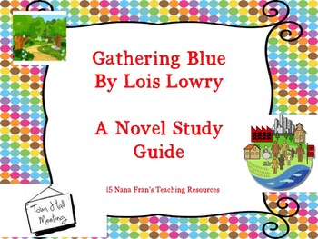 The Giver and Gathering Blue Lois Lowry Essay Example